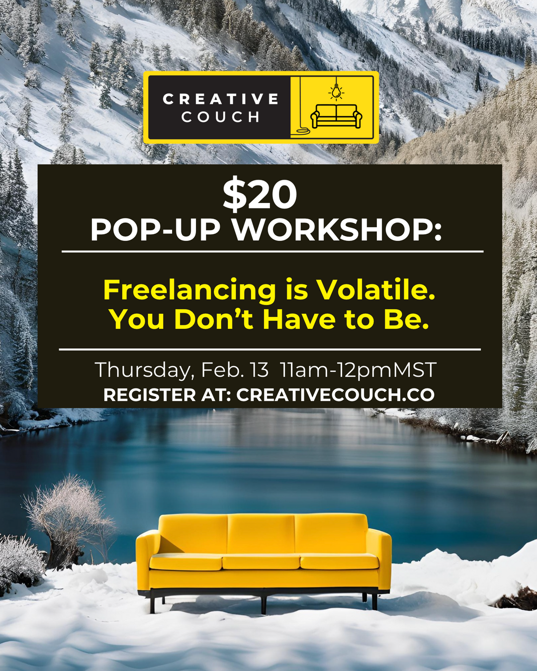 $20 POP-UP Workshop: Freelancing is Volatile. You Don't Have to Be?