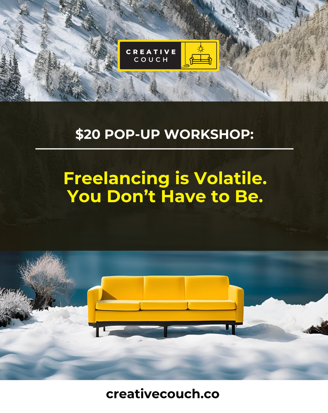 $20 POP-UP Workshop: Freelancing is Volatile. You Don't Have to Be?